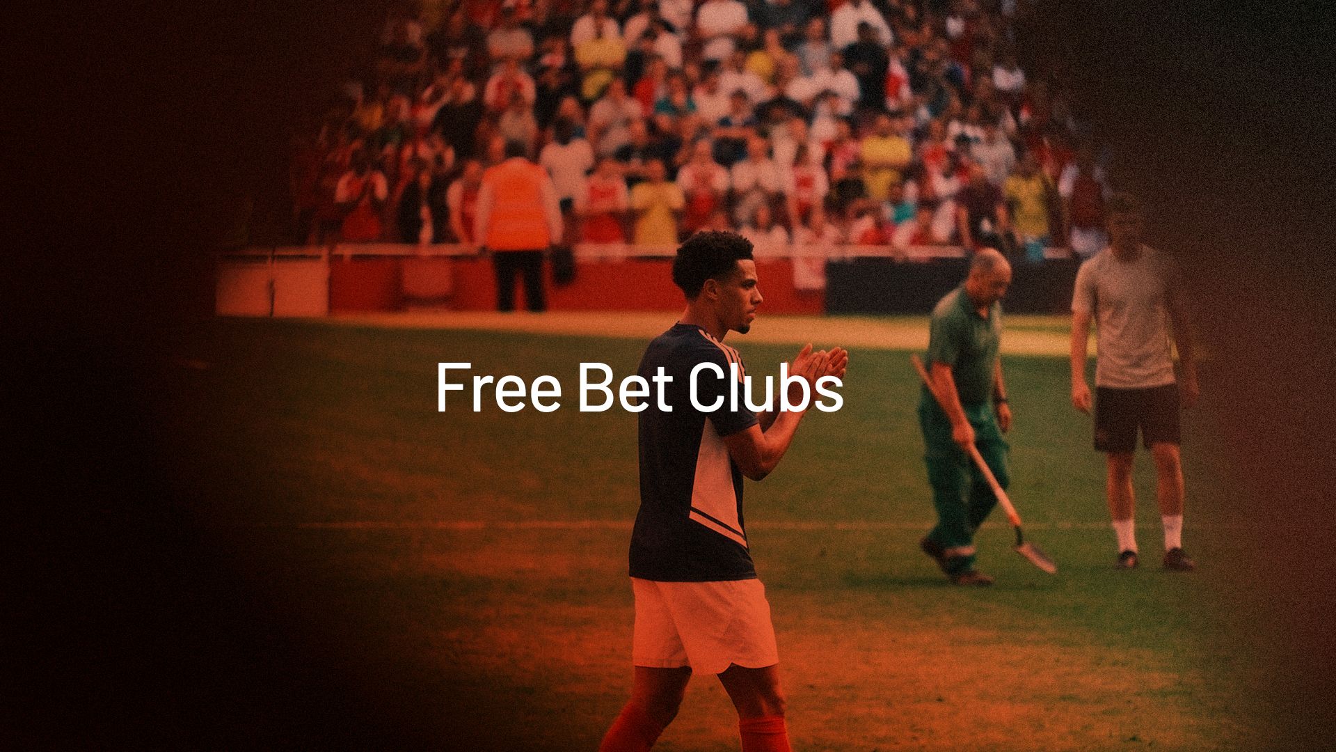 Free Bet Clubs